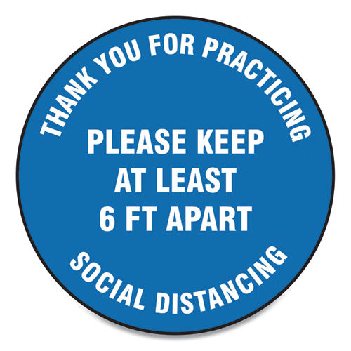 Slip-Gard Floor Signs, 17" Circle, "Thank You For Practicing Social Distancing Please Keep At Least 6 ft Apart", Blue, 25/PK-(GN1MFS421ESP)