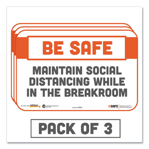 BeSafe Messaging Repositionable Wall/Door Signs, 9 x 6, Maintain Social Distancing While In The Breakroom, White, 3/Pack-(TAB29056)