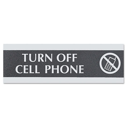 Century Series Office Sign,TURN OFF CELL PHONE, 9 x 3-(USS4759)